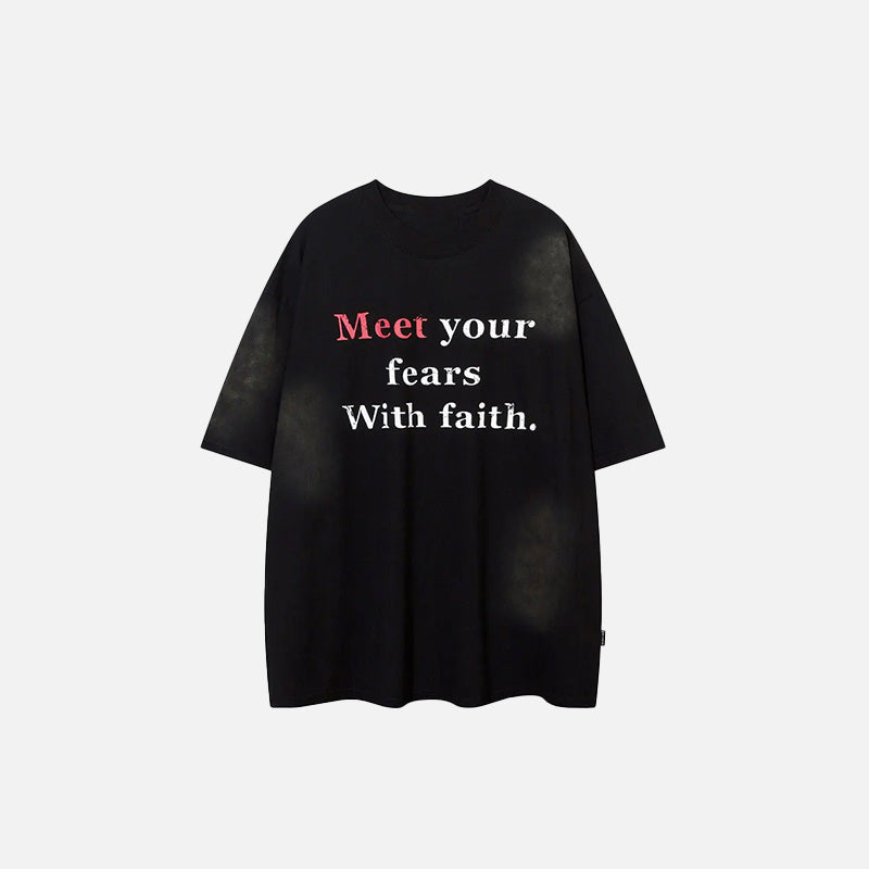 T-shirt imprimé « Affrontez vos peurs avec la foi »