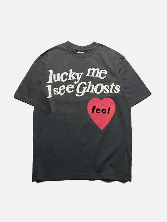 T-shirt « J’ai de la chance, je vois des fantômes »