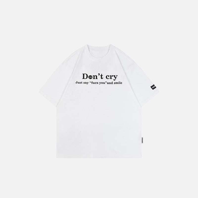 T-shirt imprimé avec l'inscription « Ne pleure pas »