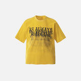 Always Graphic Print T-Shirt